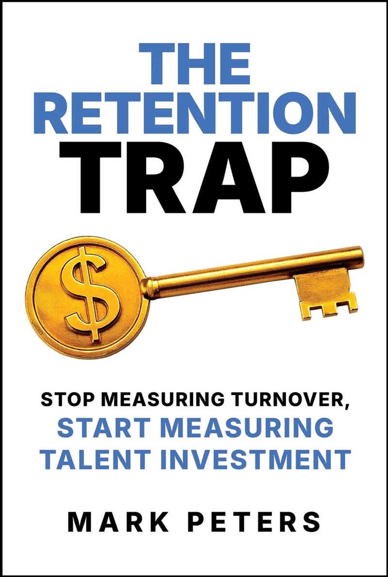 The Retention Trap/Product Detail/Business Leadership & Management