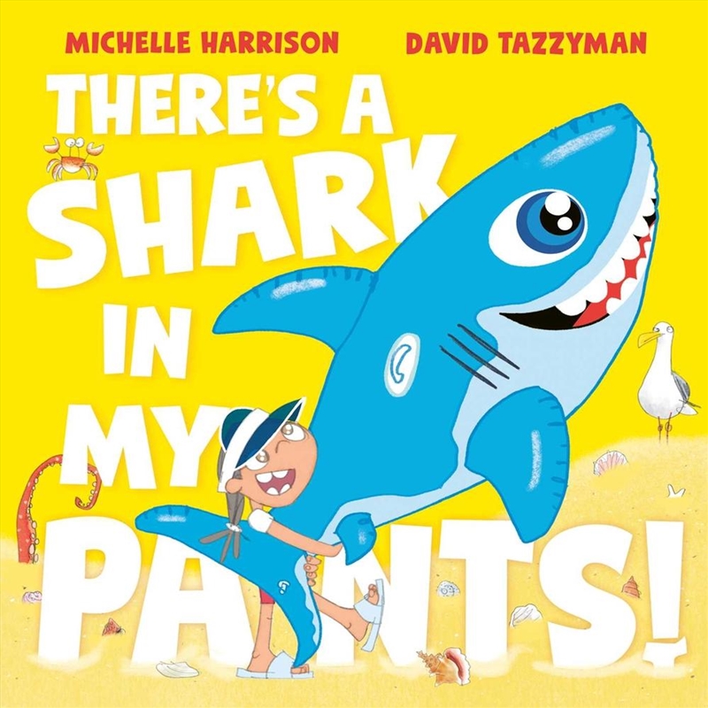 There's A Shark In My Pants/Product Detail/Early Childhood Fiction Books