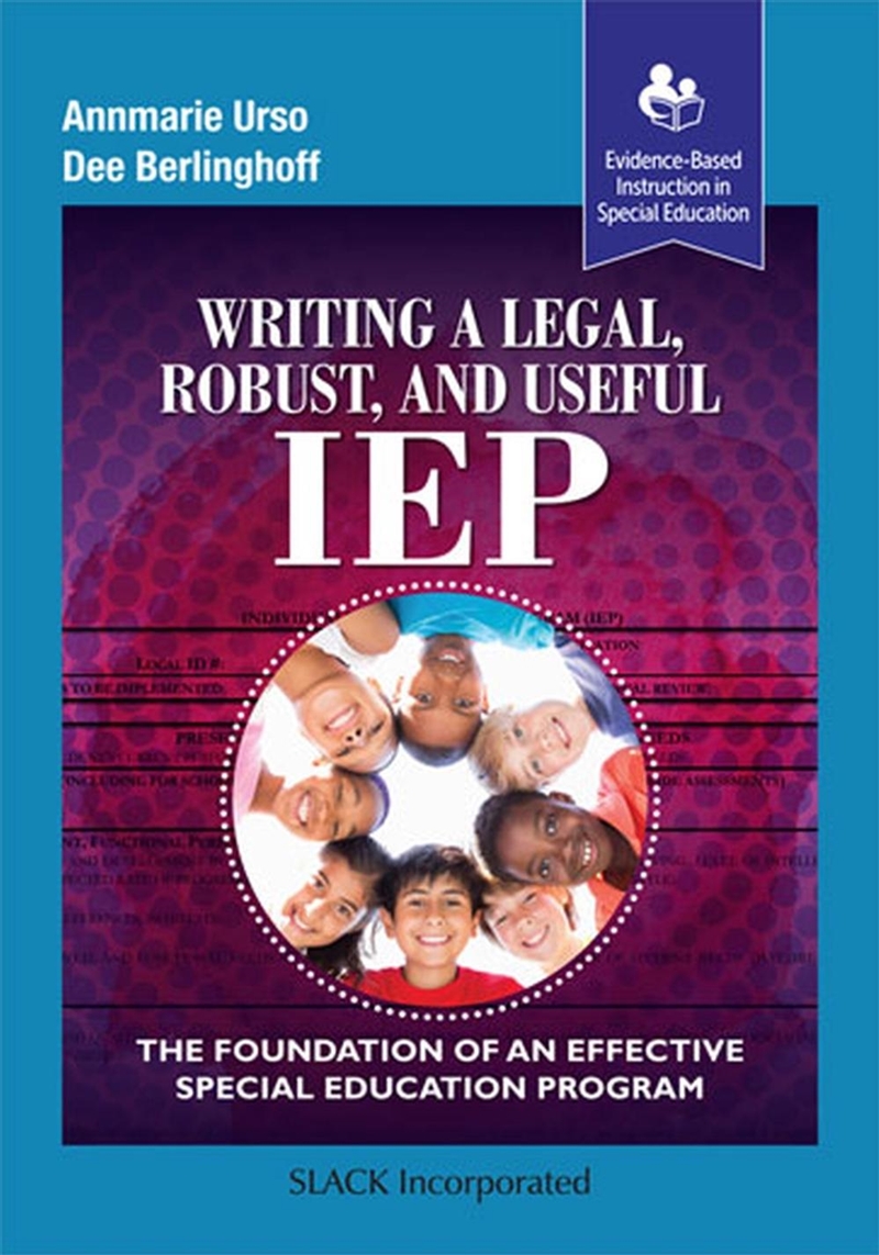 Writing A Legal, Robust And Useful Iep The Foundation Of An Effective Special Education Program/Product Detail/Teaching