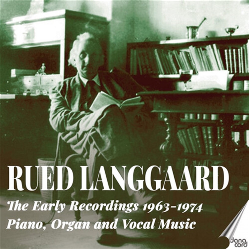 Rued Langgaard: Early Recordings 1963-1974 - Pno/Product Detail/Classical
