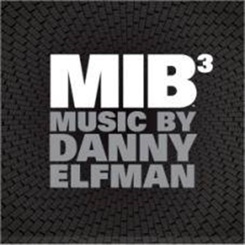 Men In Black 3: Score (Music by Danny Elfman)/Product Detail/Soundtrack