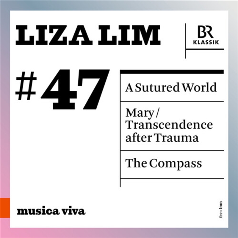 Liza Lim: A Sutured World: Mary: Compass/Product Detail/Classical