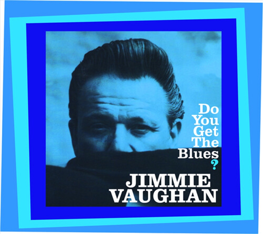 Do You Get The Blues/Product Detail/Blues