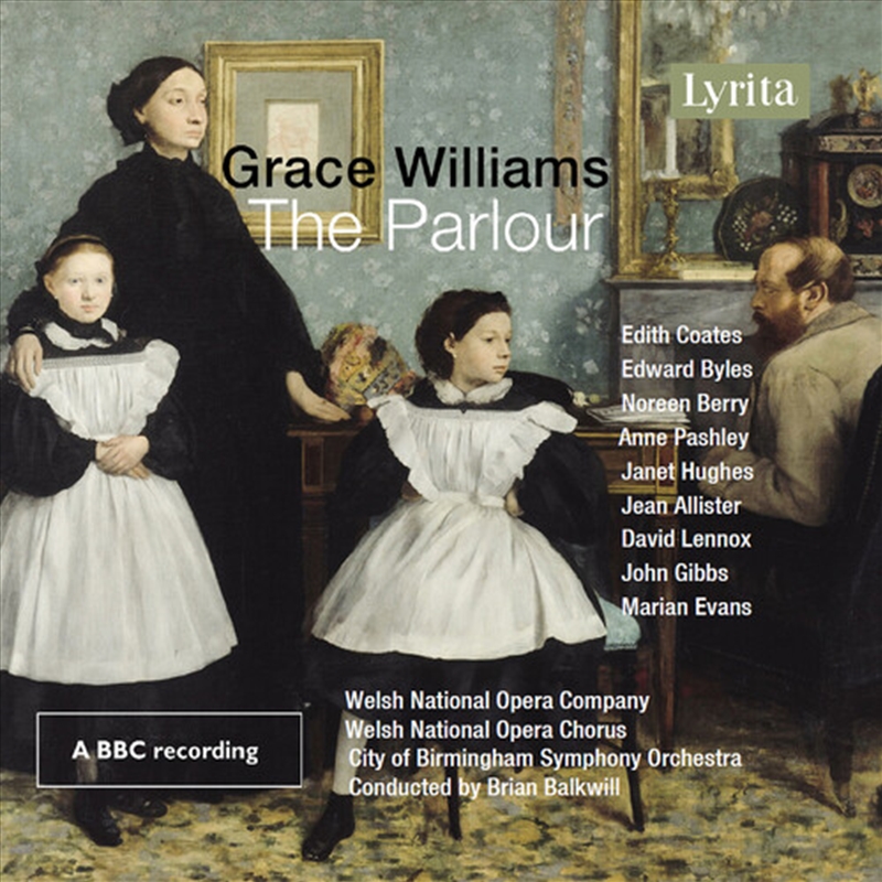 Grace Williams: The Parlour - Opera In One Act/Product Detail/Classical