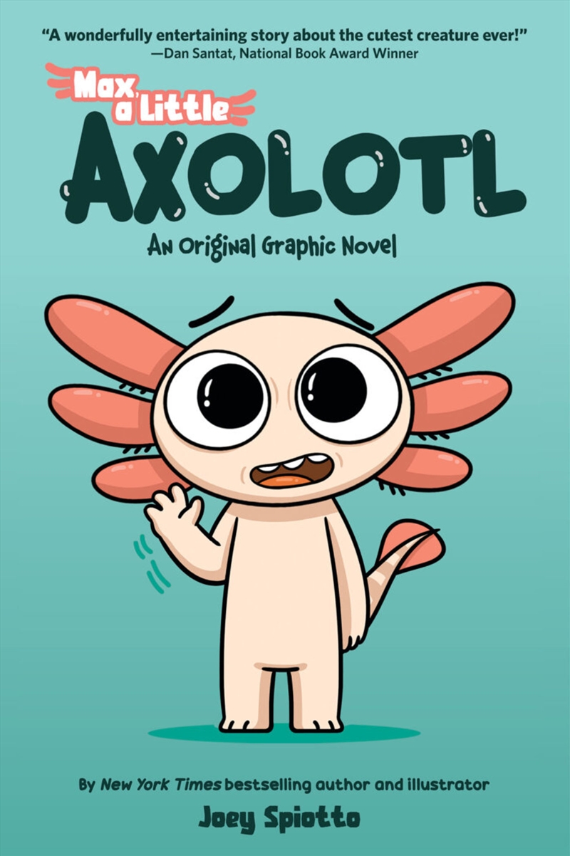 Max A Little Axolotl (An Original Graphic Novel)/Product Detail/Graphic Novels