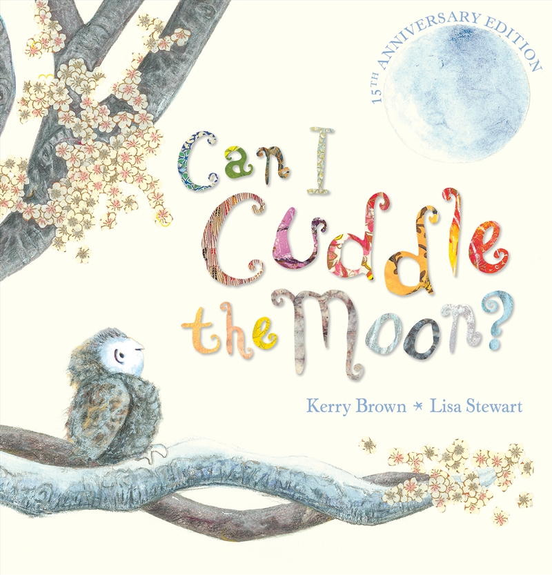 Can I Cuddle The Moon? (15th Anniversary Edition)/Product Detail/Early Childhood Fiction Books