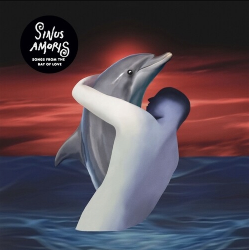 Sinus Amoris: Songs From The Bay Of Love/Product Detail/Dance
