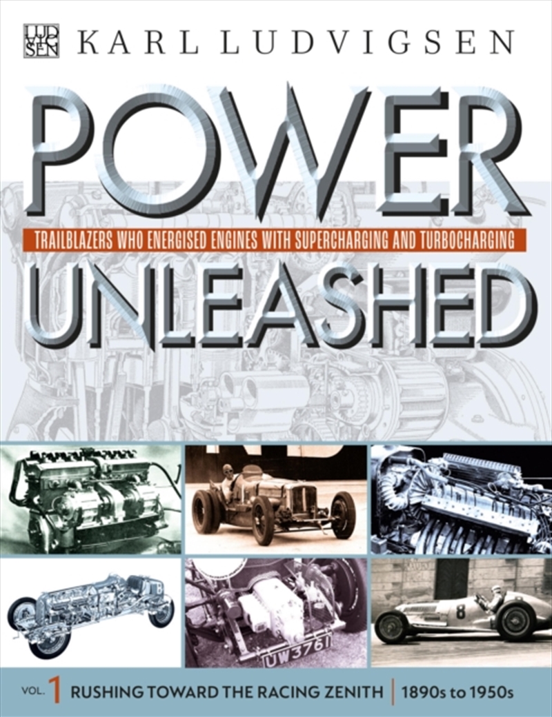 Power Unleashed : Trailblazers Who Energised Engines With Supercharging And Turbocharging/Product Detail/Transportation