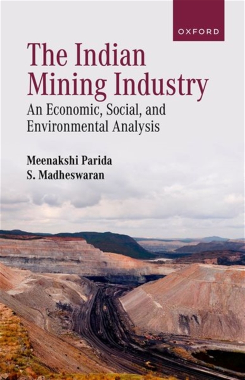The Indian Mining Industry : An Economic, Social, And Environmental Analysis/Product Detail/Politics & Government