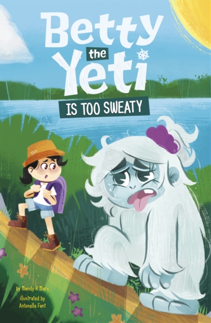 Betty The Yeti Is Too Sweaty/Product Detail/Childrens Fiction Books
