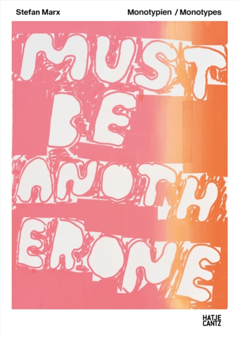 Stefan Marx (Bilingual Edition) : Monotypes/Product Detail/Art