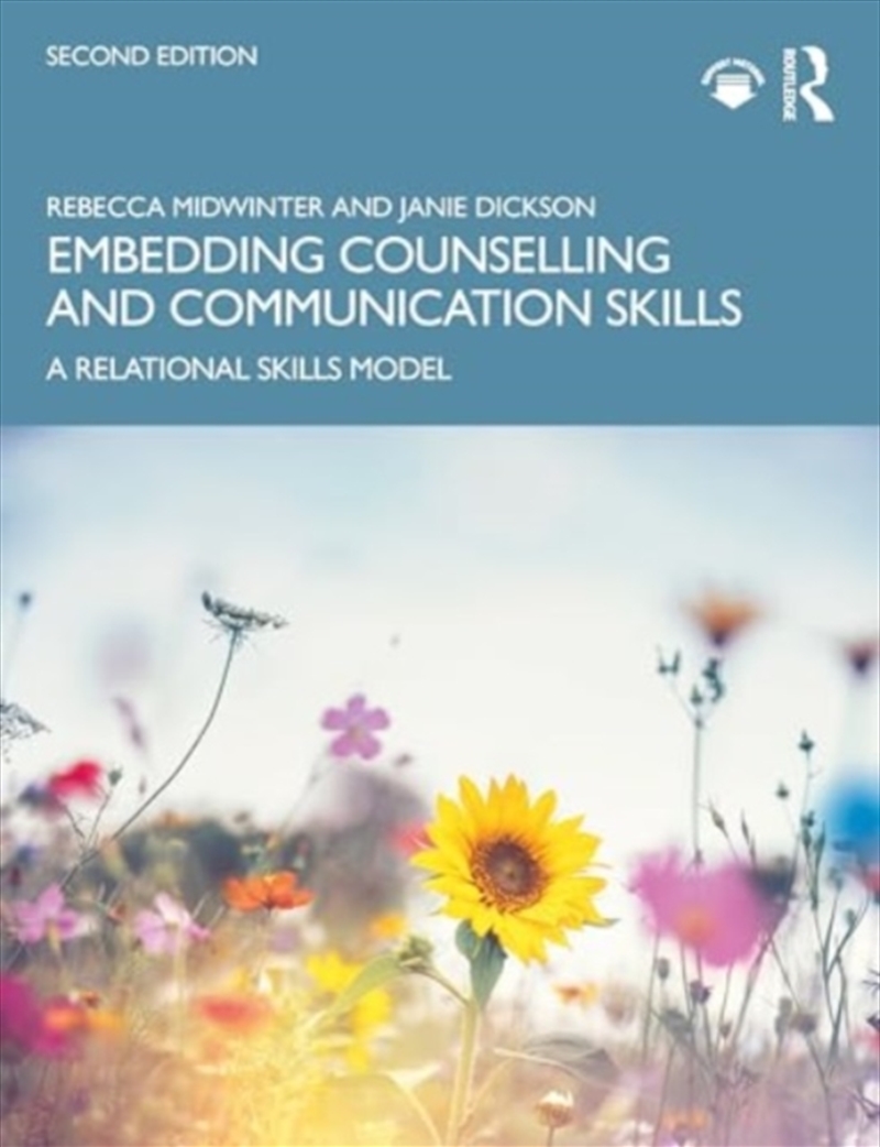 Embedding Counselling And Communication Skills : A Relational Skills Model/Product Detail/Psychology
