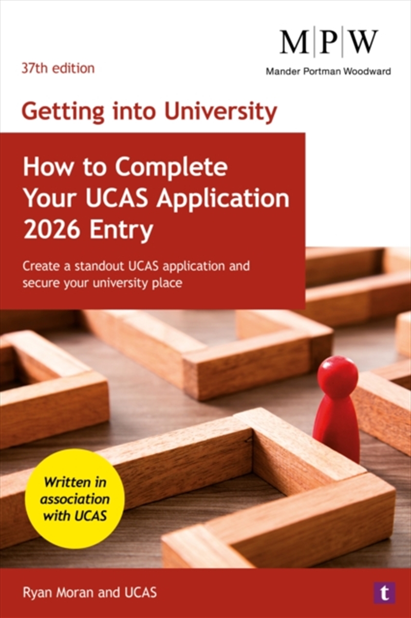 Getting Into University: How To Complete Your Ucas Application 2026 Entry : Create A Standout Ucas A/Product Detail/Teaching