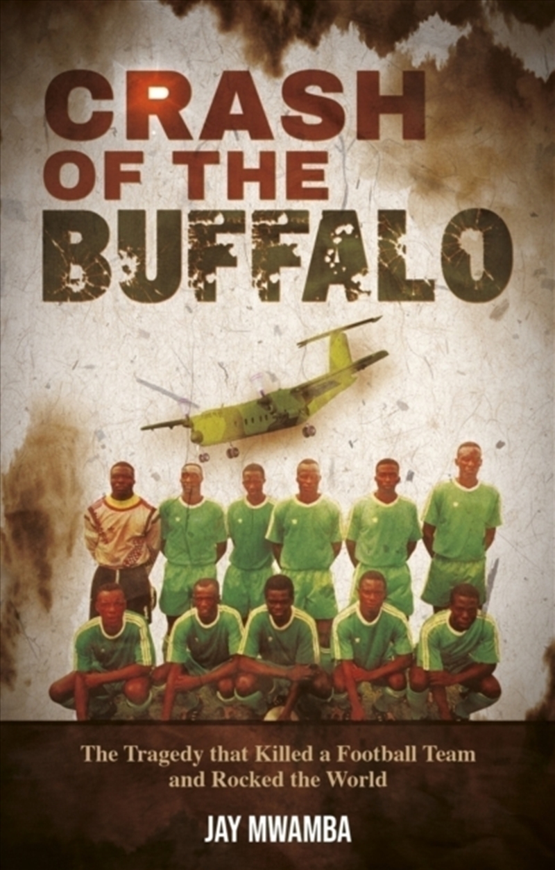 Crash Of The Buffalo : The Tragedy That Killed A Football Team And Rocked The World/Product Detail/Sport & Recreation