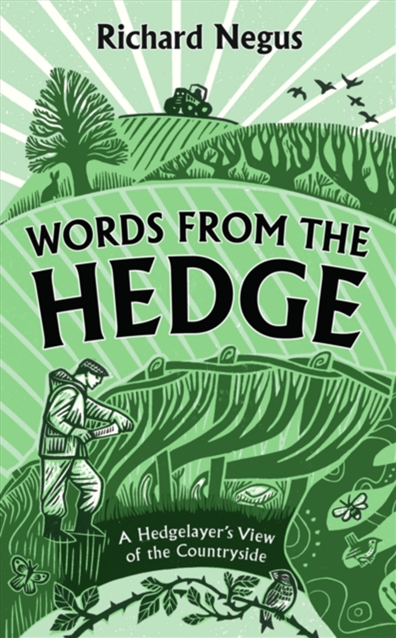 Words From The Hedge : A Hedgelayer’S View Of The Countryside/Product Detail/Society & Culture