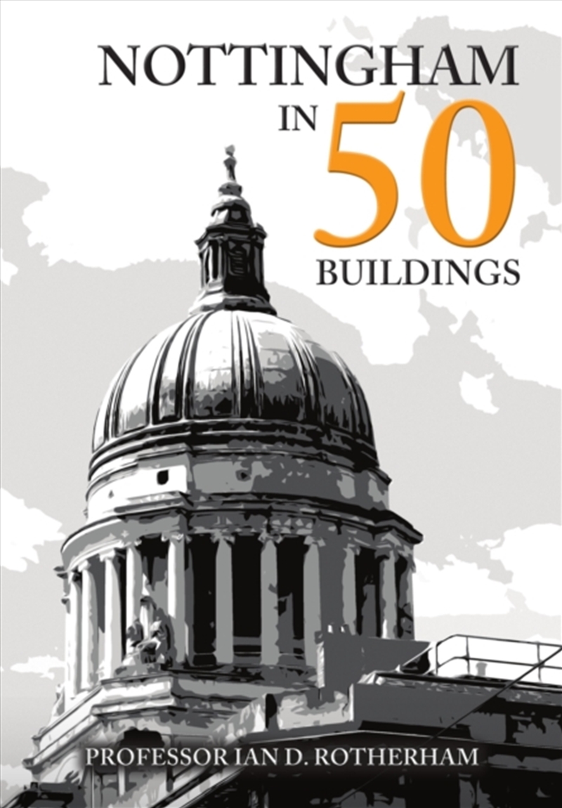 Nottingham In 50 Buildings/Product Detail/House and Home Design