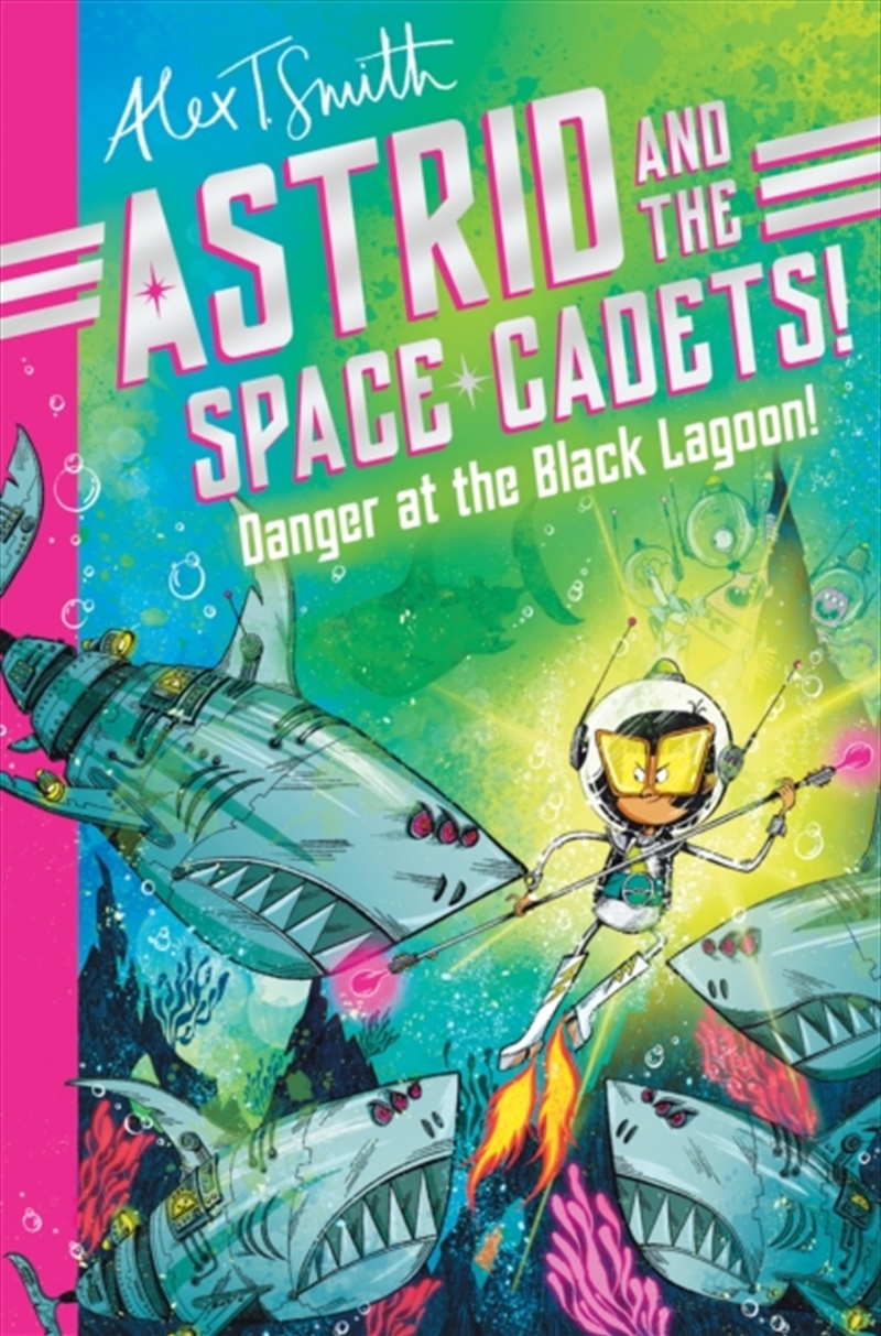 Astrid And The Space Cadets: Danger At The Black Lagoon!/Product Detail/Childrens Fiction Books