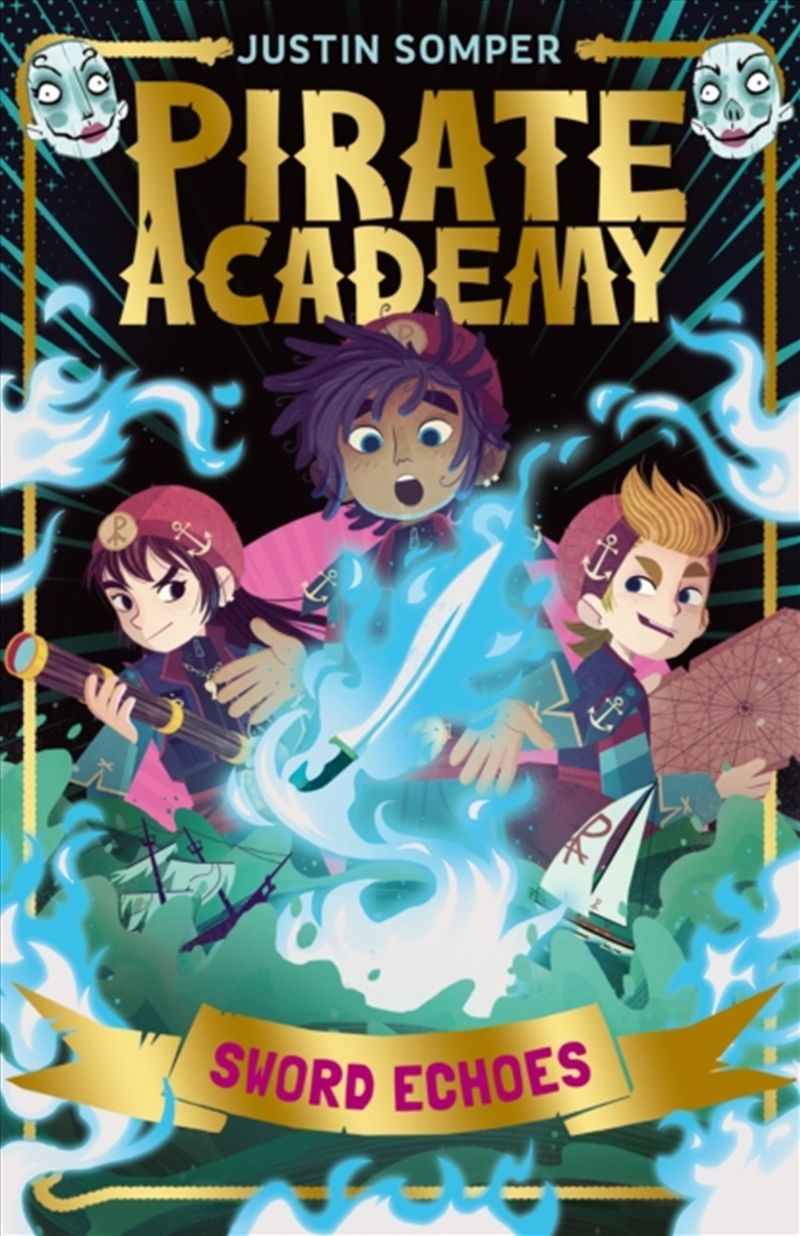 Sword Echoes : Pirate Academy #3/Product Detail/Childrens Fiction Books