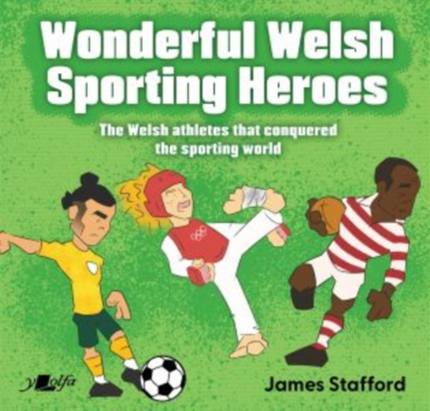 Wonderful Welsh Sporting Heroes/Product Detail/Childrens