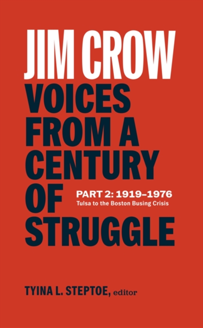 Buy Tyina Steptoe L - Jim Crow: Voices From A Century Of Struggle Part ...