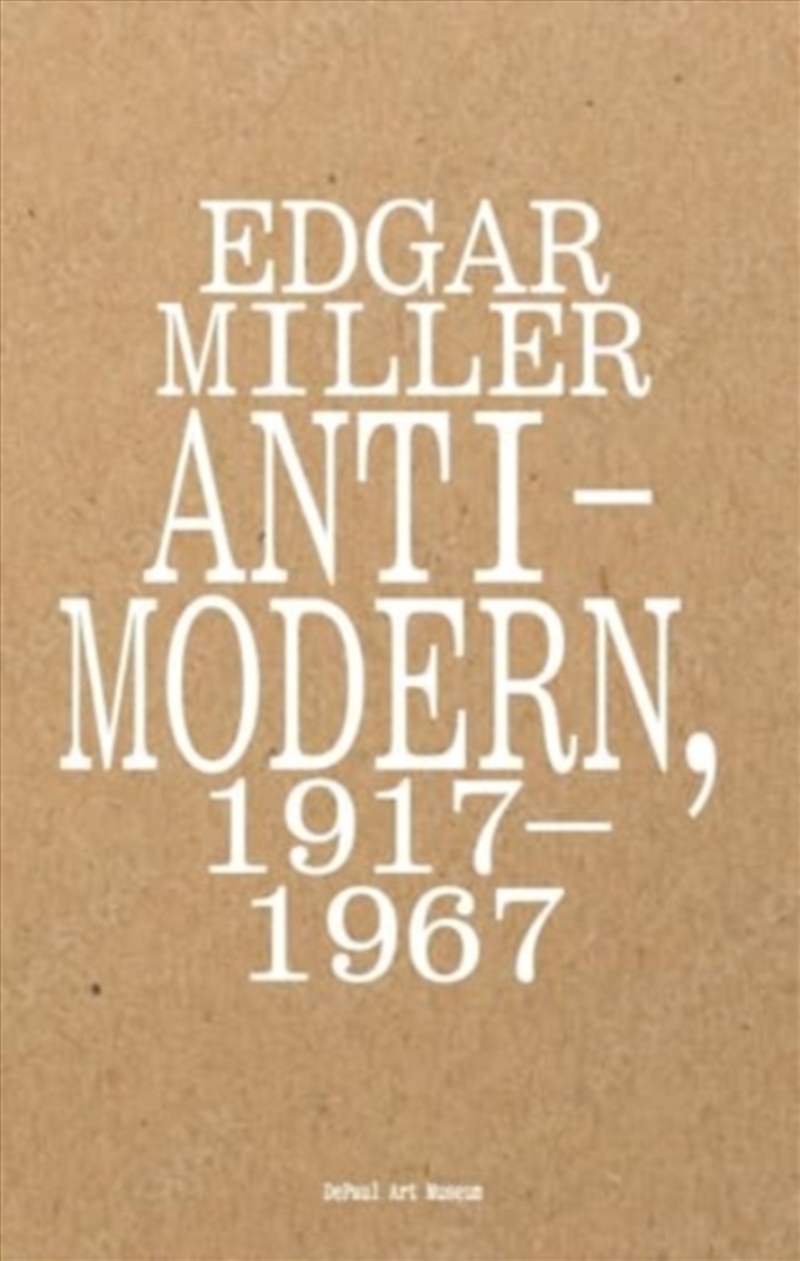 Edgar Miller: Anti-Modern, 1917–1967/Product Detail/Art