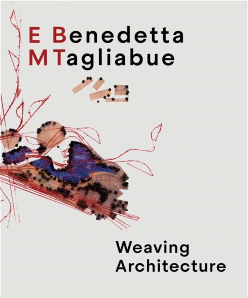 Benedetta Tagliabue: Embt : Weaving Architecture/Product Detail/House and Home Design