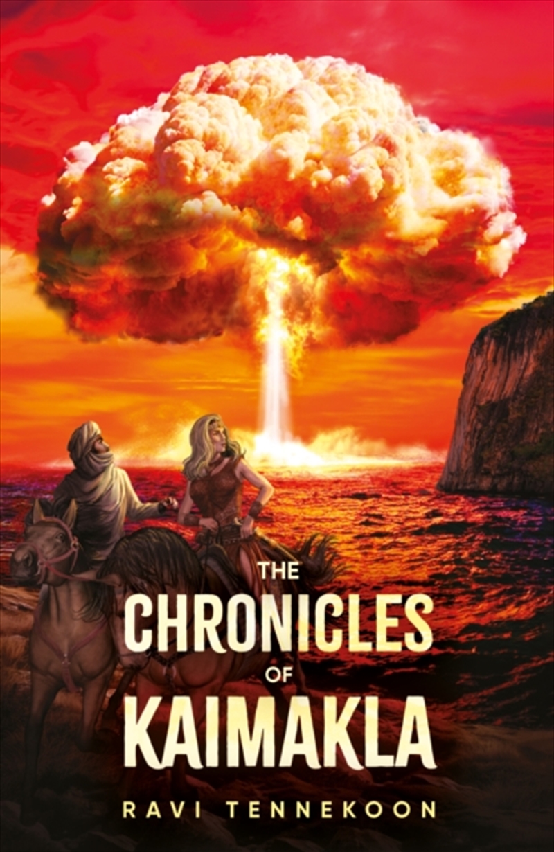 The Chronicles Of Kaimakla : After The Cataclysm – The Age Of Fireballs From The Oceans/Product Detail/General Fiction Books