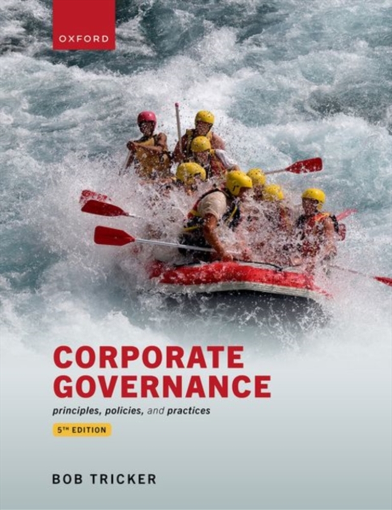 Corporate Governance : Principles, Policies, And Practices/Product Detail/Politics & Government