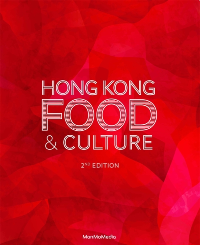 Hong Kong Food & Culture : 2Nd Edition/Product Detail/Recipes, Food & Drink