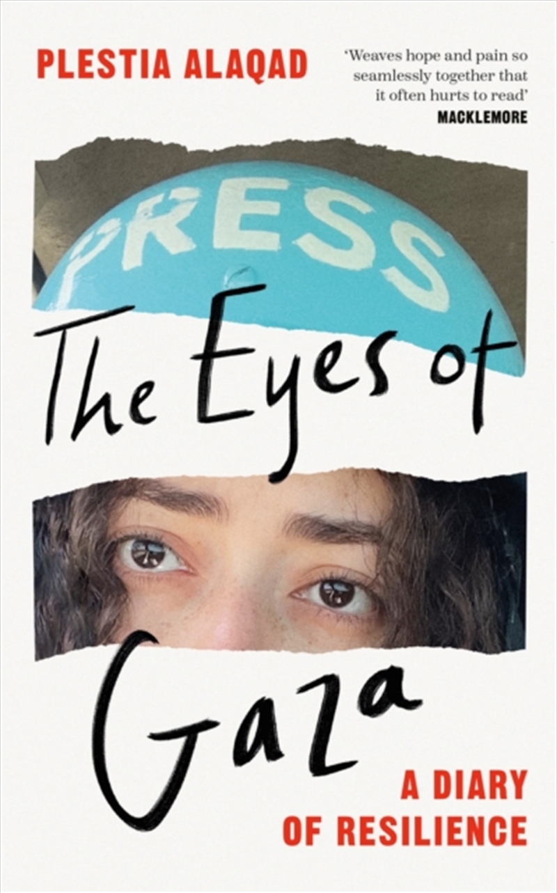 The Eyes Of Gaza : A Diary Of Resilience/Product Detail/Politics & Government