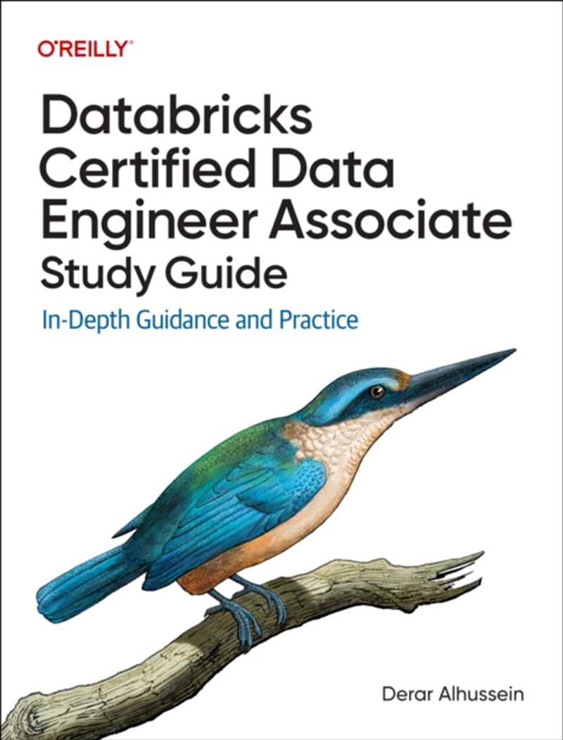 Databricks Certified Data Engineer Associate Study Guide : In-Depth Guidance And Practice/Product Detail/Reading