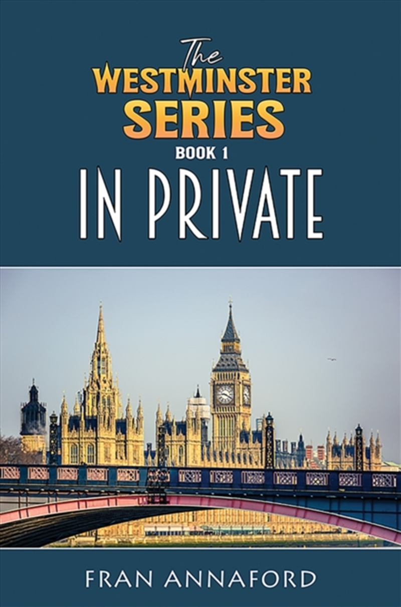 The Westminster Series Book 1: In Private/Product Detail/Romance