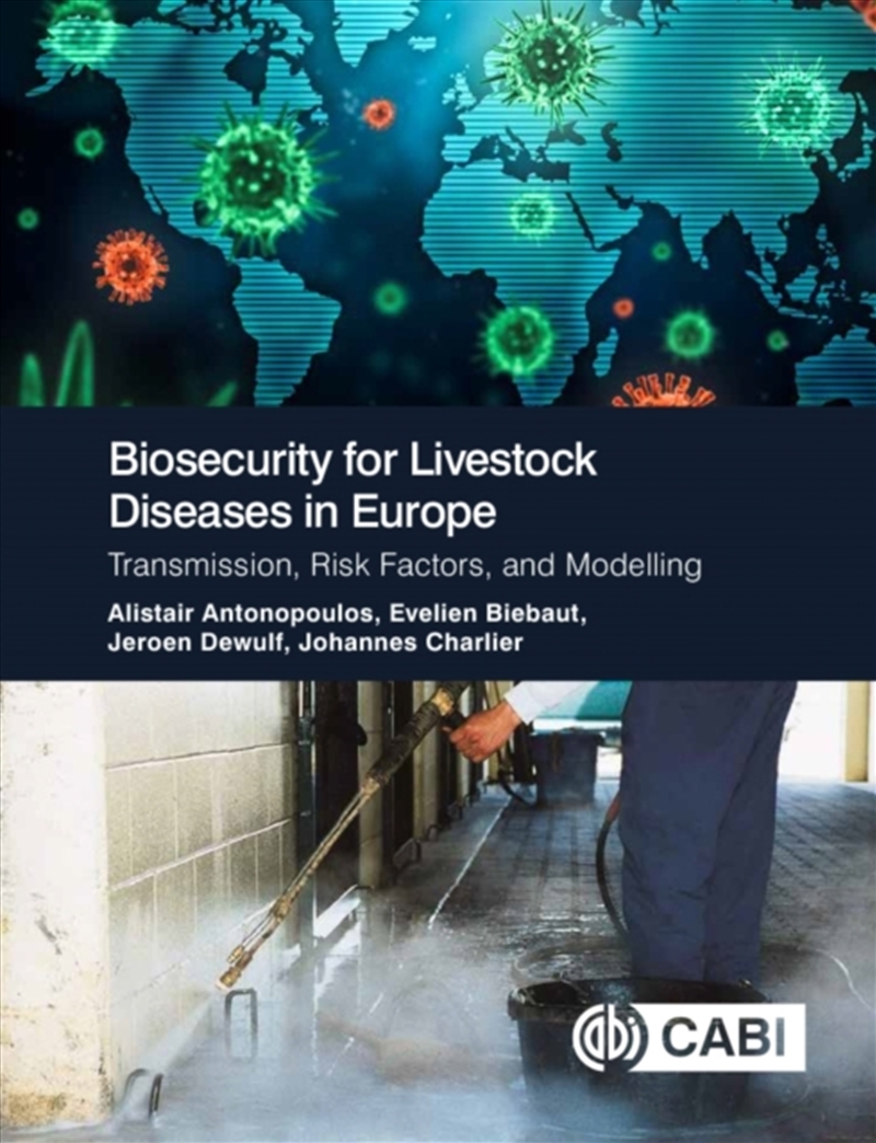 Biosecurity For Livestock Diseases In Europe : Transmission, Risk Factors, And Modelling/Product Detail/Science