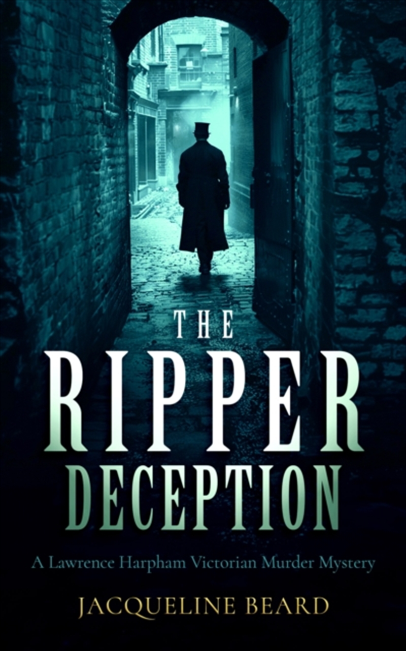 The Ripper Deception : A Page-Turning Victorian Murder Mystery With A Twist You Won'T See Coming/Product Detail/Crime & Mystery Fiction