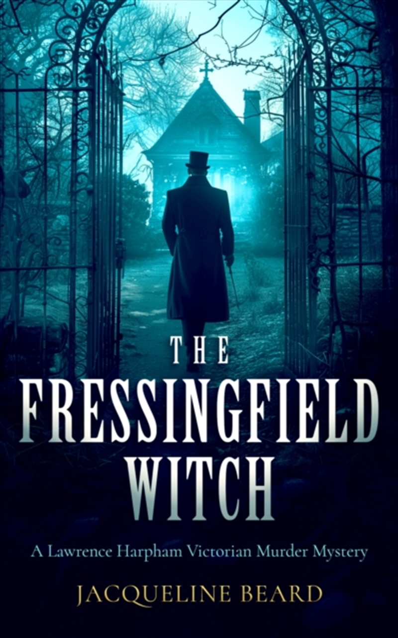 The Fressingfield Witch : A Gripping And Sinister Victorian Murder Mystery With A Twist/Product Detail/Crime & Mystery Fiction