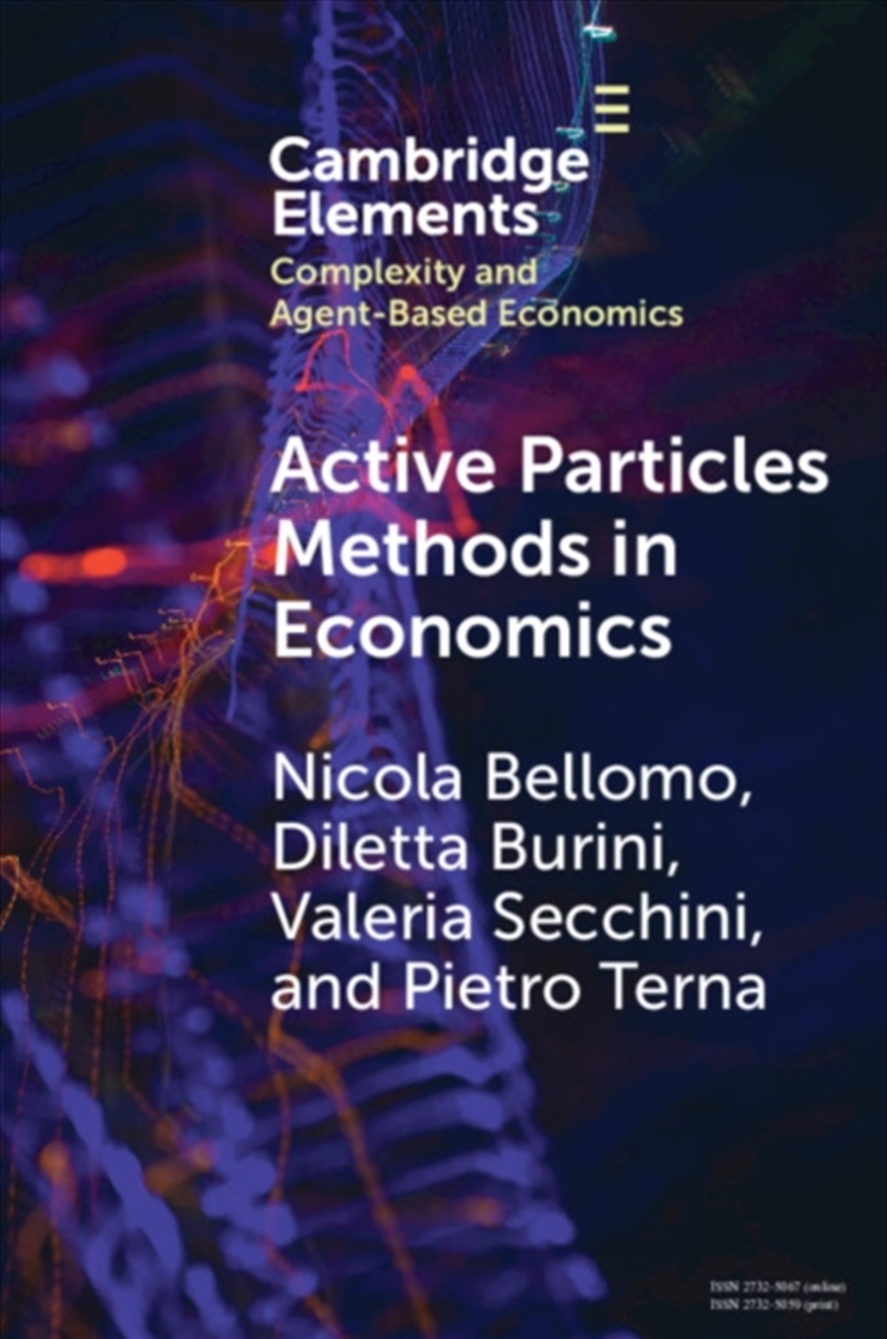Active Particles Methods In Economics : New Perspectives In The Interaction Between Mathematics And/Product Detail/Politics & Government