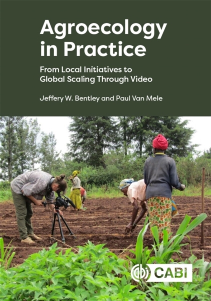 Agroecology In Practice : From Local Initiatives To Global Scaling Through Video/Product Detail/Science