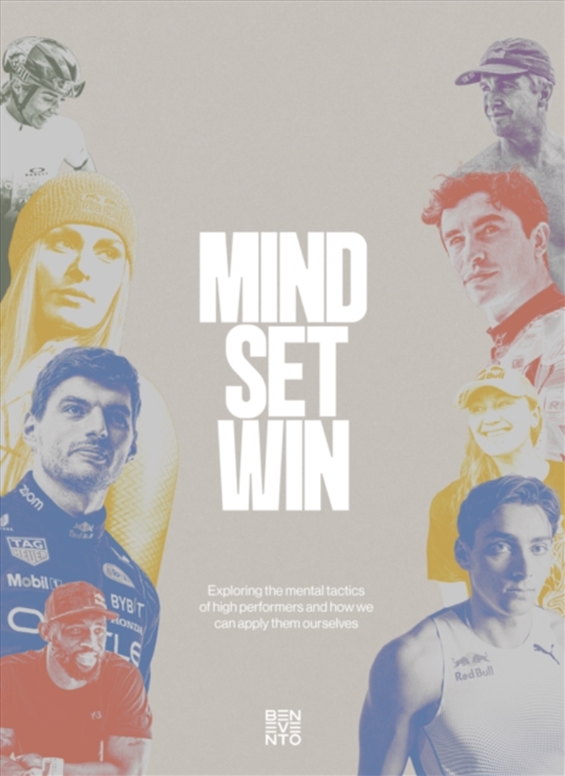 Mind.Set.Win : Exploring The Mental Tactics Of High Performers And How We Can Apply Them Ourselves/Product Detail/Psychology