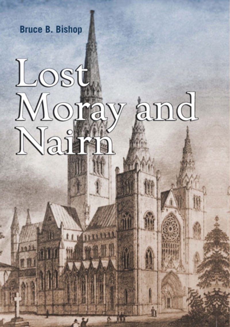 Lost Moray And Nairn/Product Detail/History