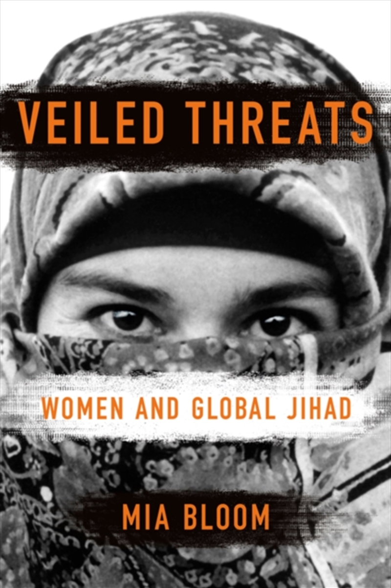 Veiled Threats : Women And Global Jihad/Product Detail/Politics & Government