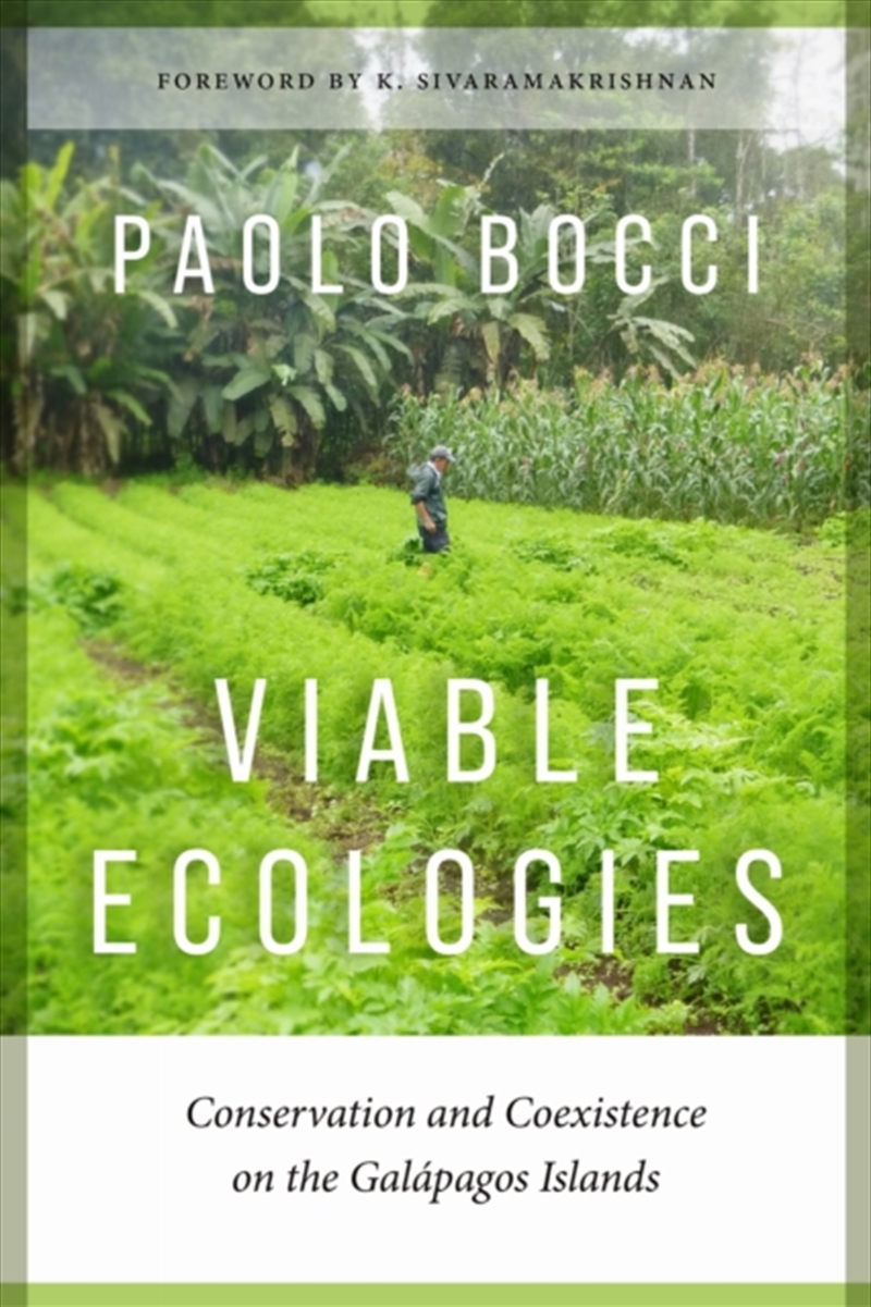 Viable Ecologies : Conservation And Coexistence On The Galapagos Islands/Product Detail/Society & Culture
