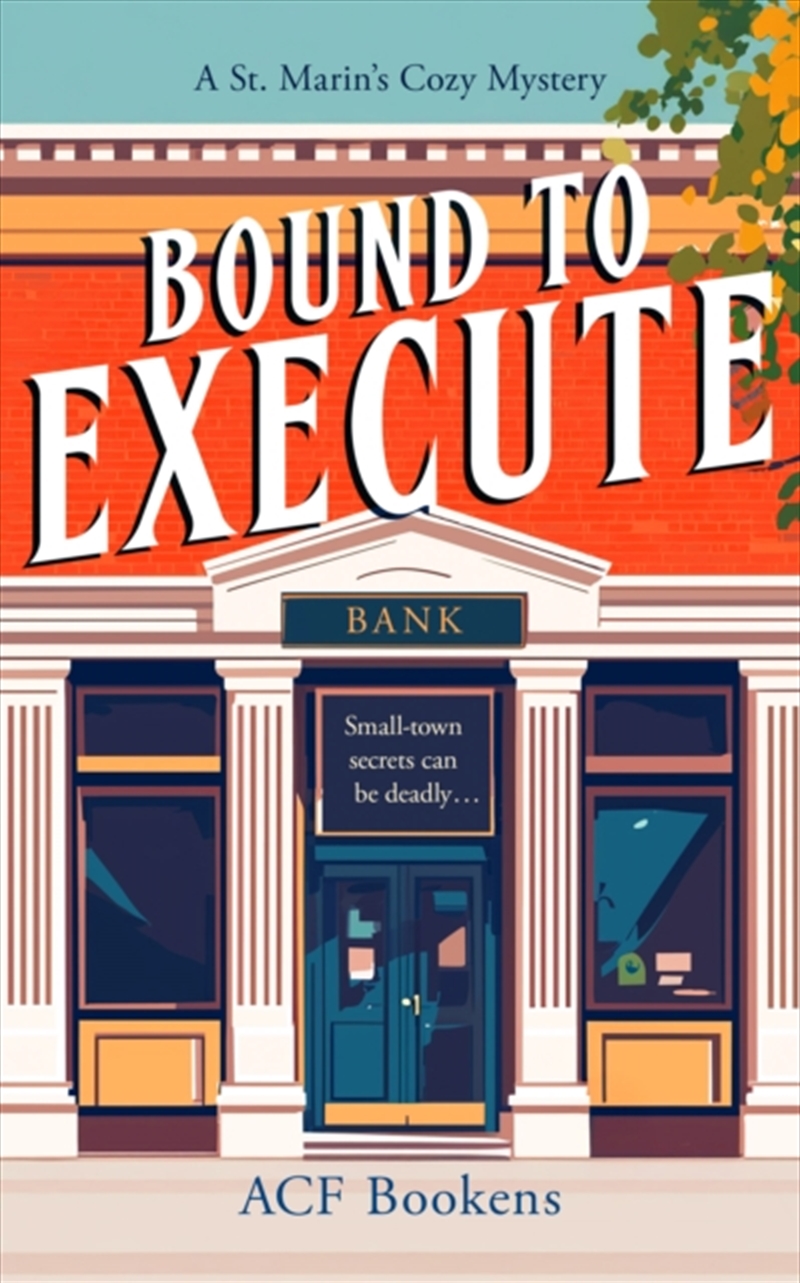 Bound To Execute : A Cozy Mystery Adventure/Product Detail/Crime & Mystery Fiction