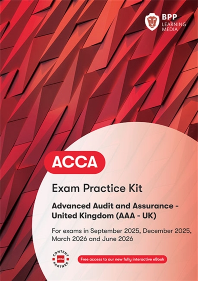 Acca Advanced Audit And Assurance (Uk) : Exam Practice Kit/Product Detail/Accounting & Finance