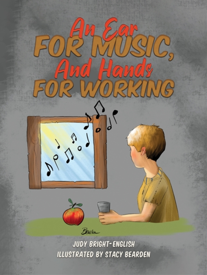 An Ear For Music, And Hands For Working/Product Detail/Childrens Fiction Books