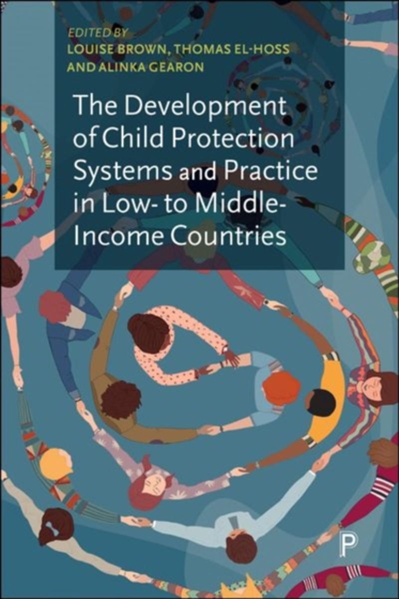 The Development Of Child Protection Systems And Practice In Low- To Middle-Income Countries/Product Detail/Society & Culture