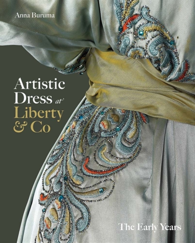 Artistic Dress At Liberty & Co : The Early Years/Product Detail/Fashion & Style Guides
