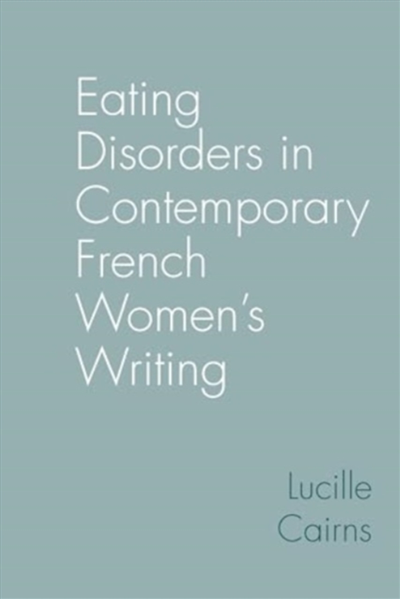 Eating Disorders In Contemporary French Women’S Writing/Product Detail/Literature & Poetry