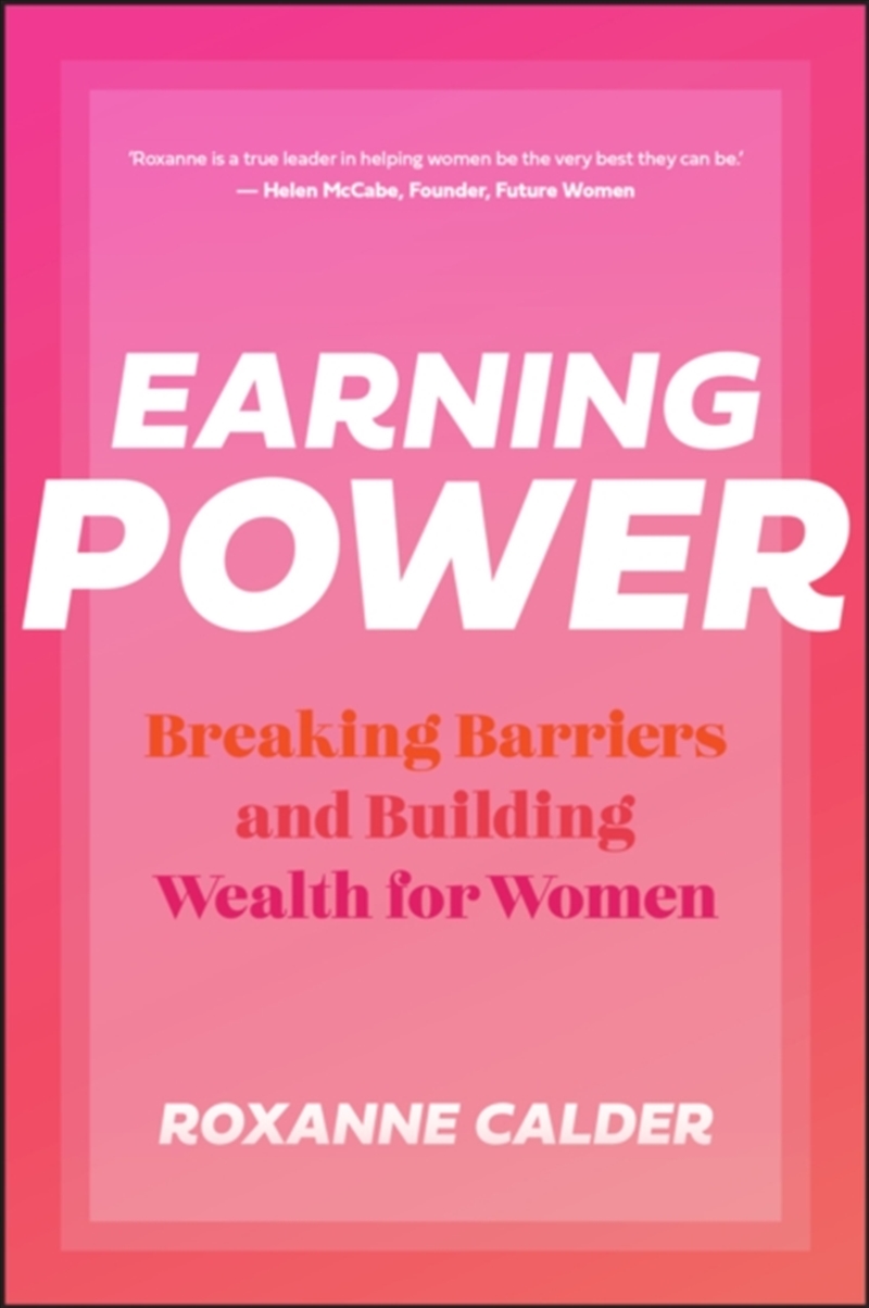Earning Power : Breaking Barriers And Building Wealth For Women/Product Detail/Business Leadership & Management