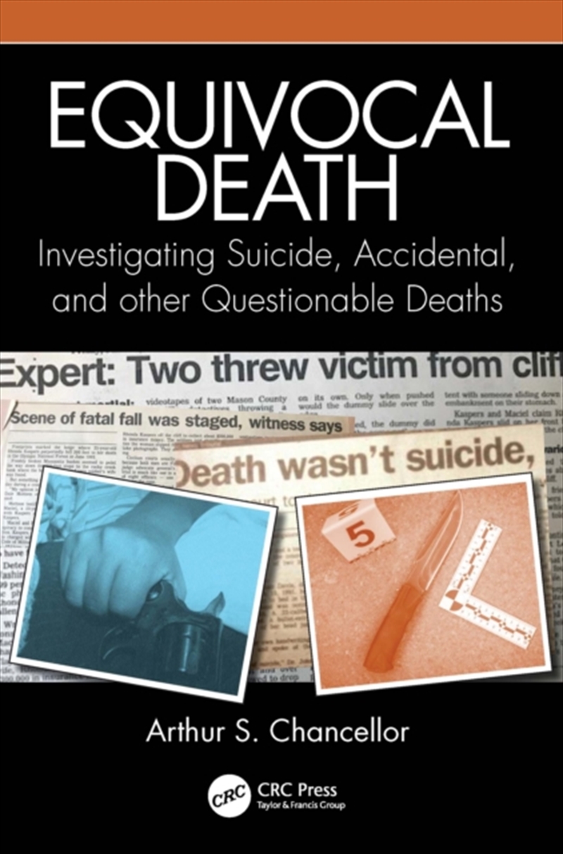 Equivocal Death : Investigating Suicide, Accidental, And Other Questionable Deaths/Product Detail/Law