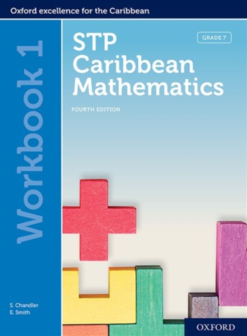 Stp Caribbean Mathematics, Fourth Edition: Age 11-14: Stp Caribbean Mathematics Workbook 1/Product Detail/Teaching